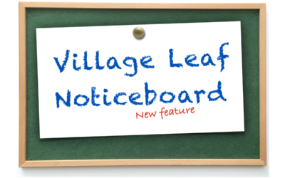 Village Leaf Noticeboard Latest