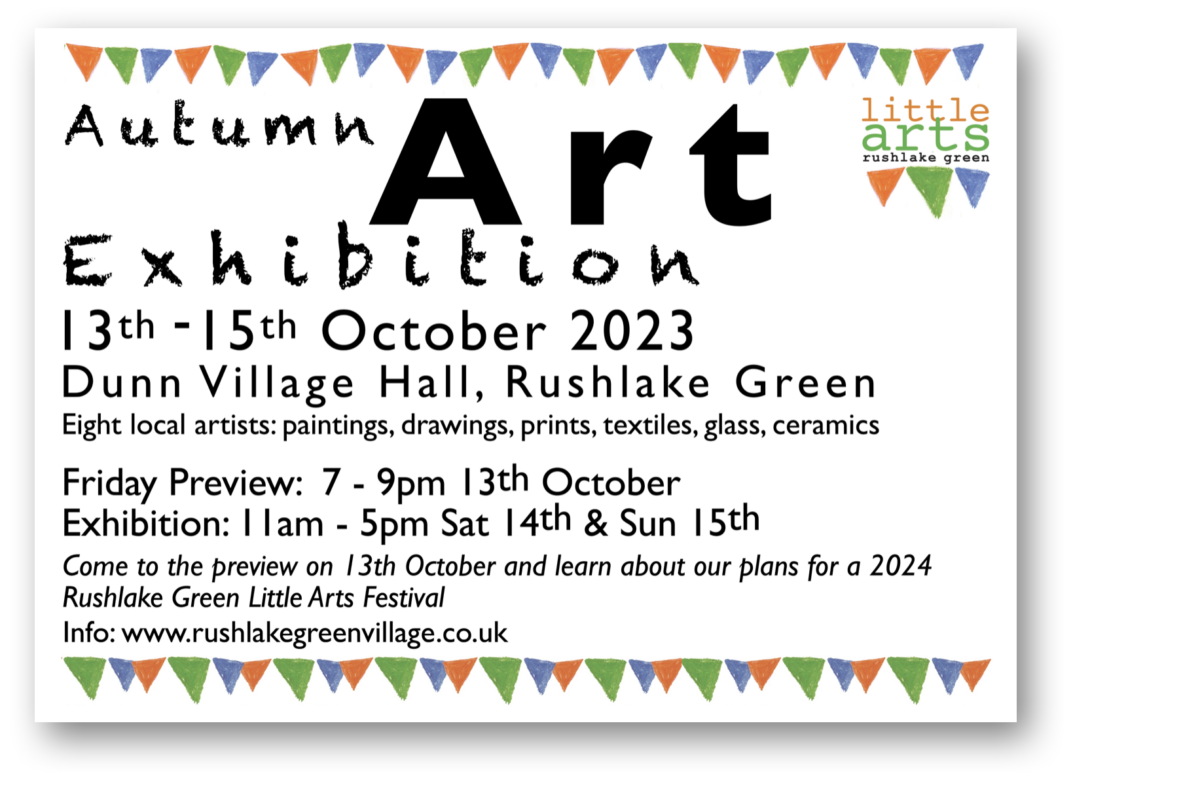 AUTUMN ART EXHIBITION by EIGHT TALENTED LOCAL ARTISTS: 13th-15th Oct Dunn Village Hall